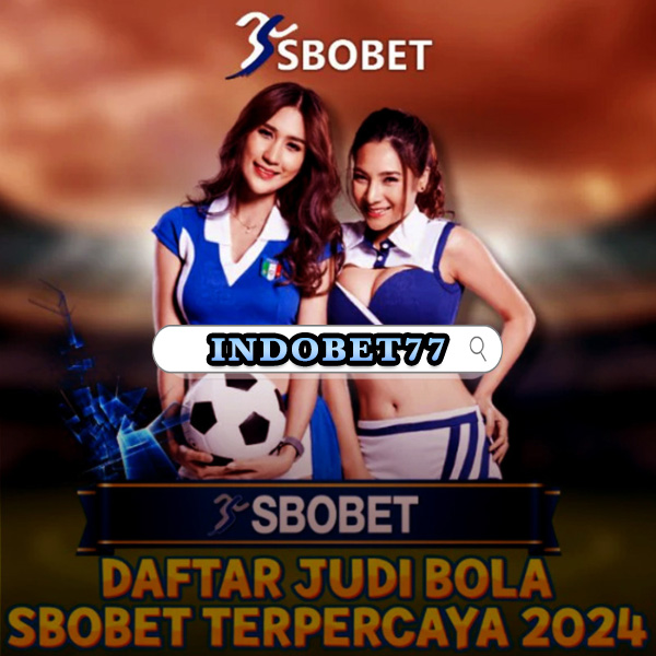 Agen Judi Bola Sbobet Resmi Panduan Lengkap untuk Pemain Baru
